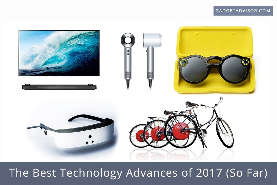 Best Tech Of 2017 So Far Gadget Advisor