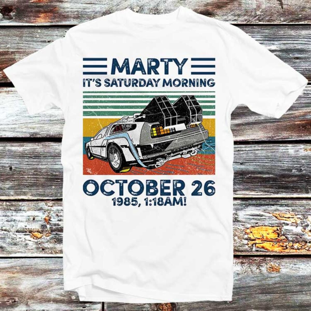 Marty It’s Saturday morning t-shirt