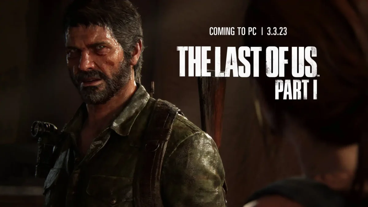 The last of us Part 1 coming to pc