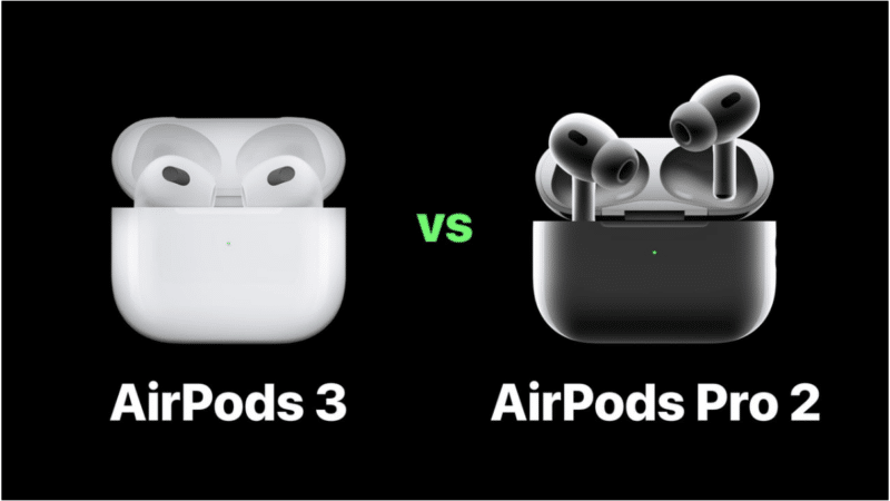 Airpods Pro 2 Vs. Airpods 3: Which Earbuds Are The Perfect Fit For You?